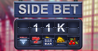 Side Bet 11K Slot