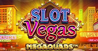 Slot Vegas Megaquads