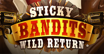 Sticky Bandit: Wild Return Slot