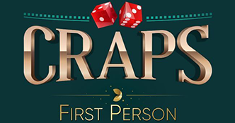 First Person Craps