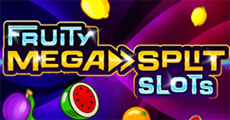 Fruity MegaSplit Slots