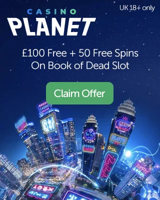 Casino Planet: Get £100 Free And 50 Free Spins On Book of Dead Slot, Deposit £10