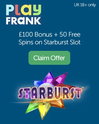 Play Frank: Get £100 Free + 50 Free Spins On Starburst When You Join And Deposit £20