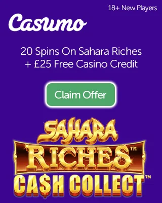 Casumo: Hanki 20 ilmaista pyöriä Sahara Riches Cash Collect + £ 25 ilmainen kasino -luotto