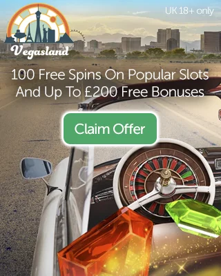 VegasLand: Get 100 Free Spins On Popular Slots And £200 Free In Deposit Match Bonuses