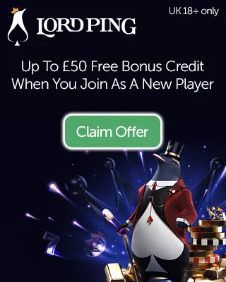 Lord Ping: £50 Free Bonus Credit (100% Deposit Match) For New Players 18+, Uk