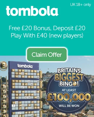 tombola bingo: Deposit £20 Play With £40, Deposit £50 Play With £100! New Player Bonus Offer