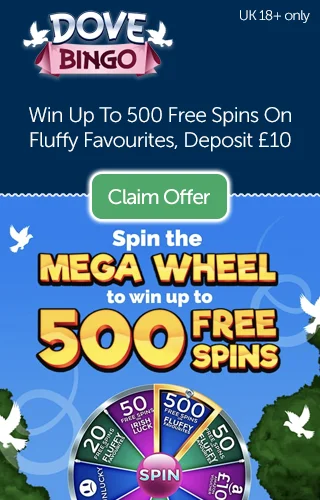 Dove Bingo: Win Up To 500 Free Spins On Fluffy Favourites When You Deposit Just £10