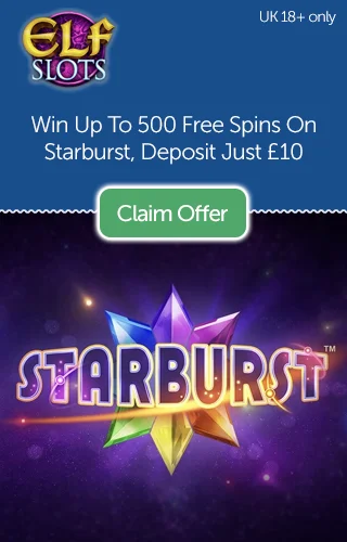 Elf Slots: Win Up To 500 Free Spins On Starburst When You Deposit Just £10