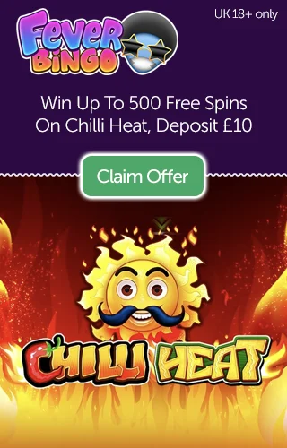 Fever Bingo: Win Up To 500 Free Spins On Chilli Heat When You Deposit Just £10