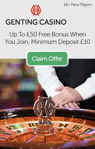 Genting Casino: £50 Free When You Sign Up, Minimum Deposit £10