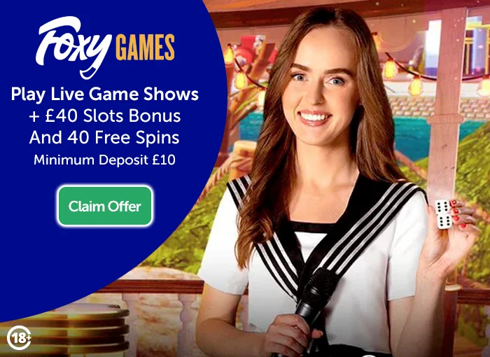 Foxy Games Live Casino: Get A £40 Slots Bonus And 40 Free Spins As Well