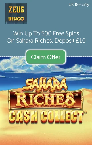 Zeus Bingo: Win Up To 500 Free Spins On Sahara Riches Slot