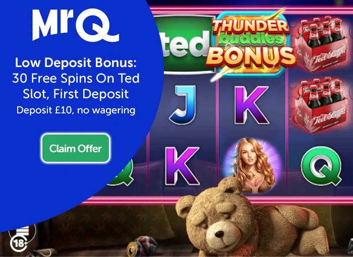 Mrq Low Deposit Casino Uk Bonus: 30 Free Low Deposit No Wagering Free Spins On Ted Slot