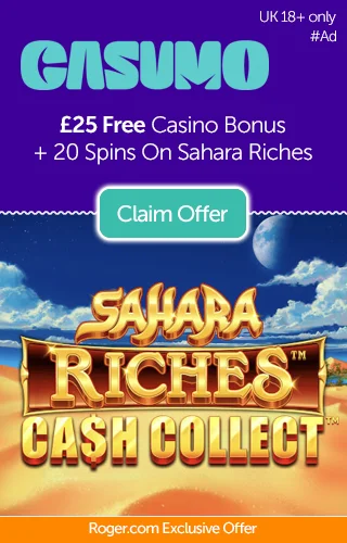 £25 Free Bonus + 20 Spins on Sahara Riches Cash Collect