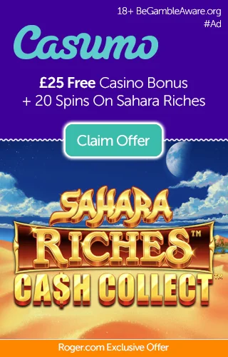 £25 Free Bonus + 20 Spins On Sahara Riches Cash Collect