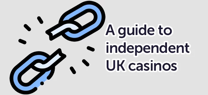 Independent Online Casinos in the UK