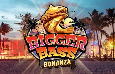 Bigger Bass Bonanza