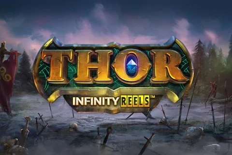 Thor Infinity Reels
