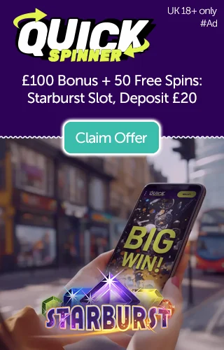 Up to £100 Free in Bonus Credit and 50 Free Spins on Starburst Slot Thanks to QuickSpinner