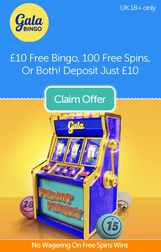 Grab £10 Free Bingo Or 100 Free Spins Or Both From Gala Bingo When You Deposit Just £10