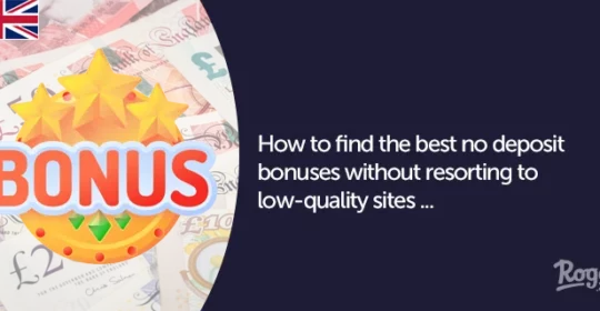 How to Find the Best No Deposit Bonuses