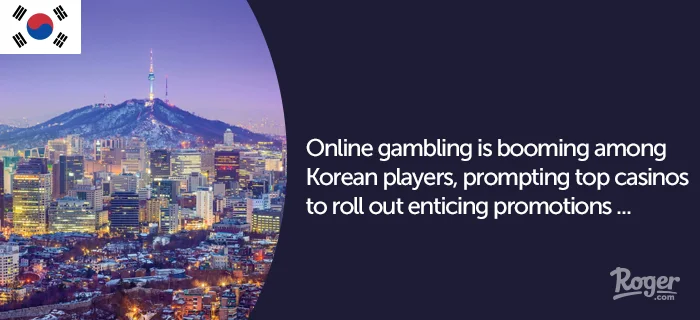 Casino Bonuses Korean Players Are Loving Right Now