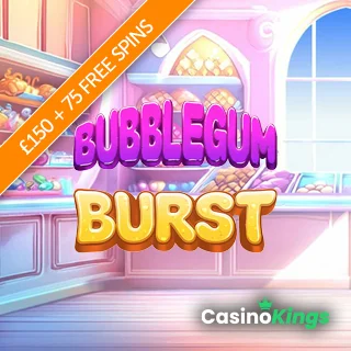 Banner promoting £150 free bonus plus 75 free spins with Bubblegum Burst logo set over Bubblegum Burst game background with Casino Kings logo in the bottom right corner.