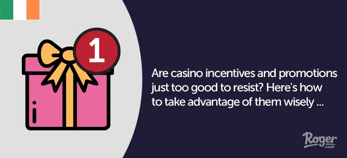 Are Casino Bonuses and Offers Too Good To Be True? Here’s How to Use Them Wisely